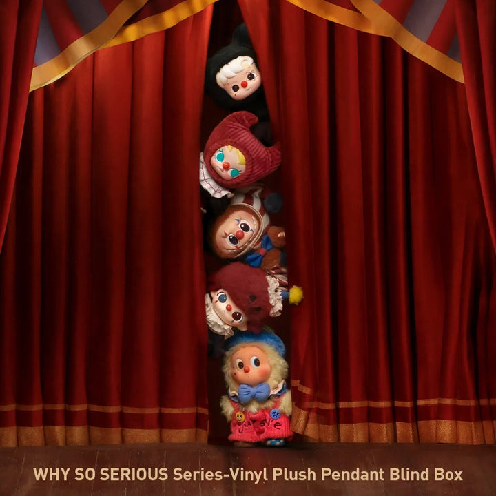 WHY SO SERIOUS Series - Vinyl Plush Pendant Blind Box